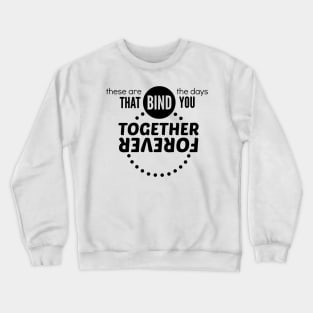 Forever Together Crewneck Sweatshirt